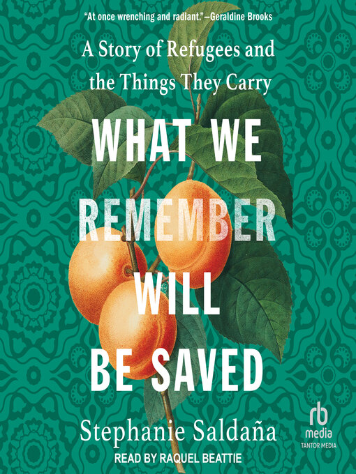 Title details for What We Remember Will Be Saved by Stephanie Saldaña - Available